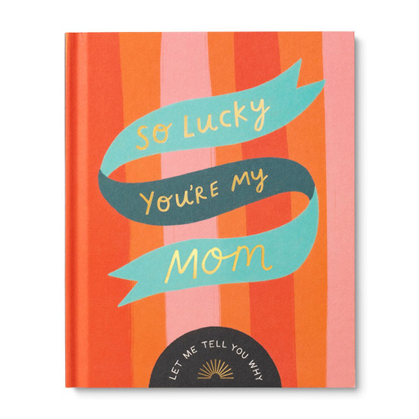 Libro "So Lucky You're My Mom"